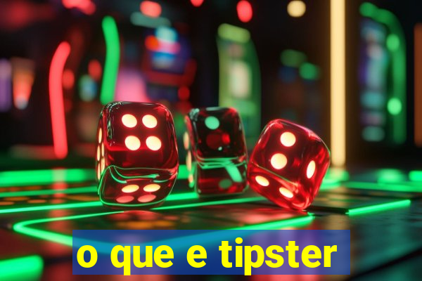 o que e tipster